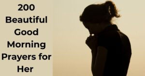 200 Beautiful Good Morning Prayers for Her